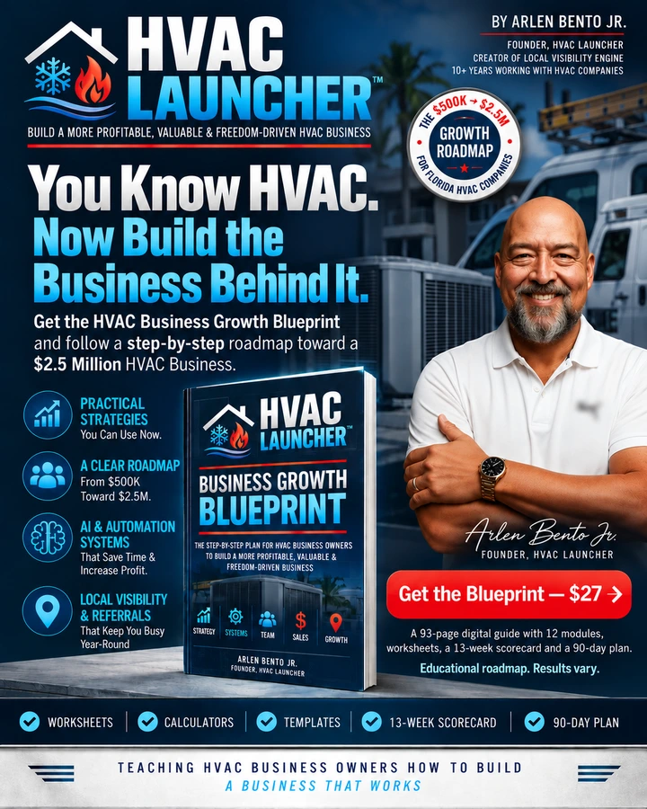 HVAC Launcher Business Growth Blueprint featuring Arlen Bento Jr. — 10+ Years Working With HVAC Companies